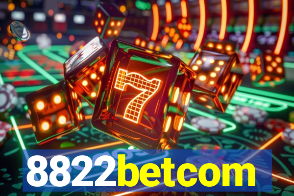 8822betcom