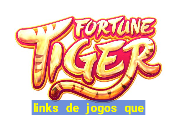 links de jogos que pagam dinheiro de verdade