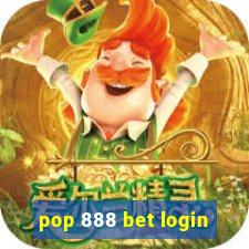 pop 888 bet login