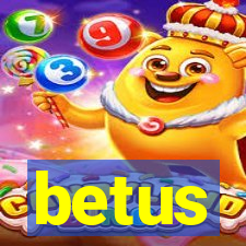 betus