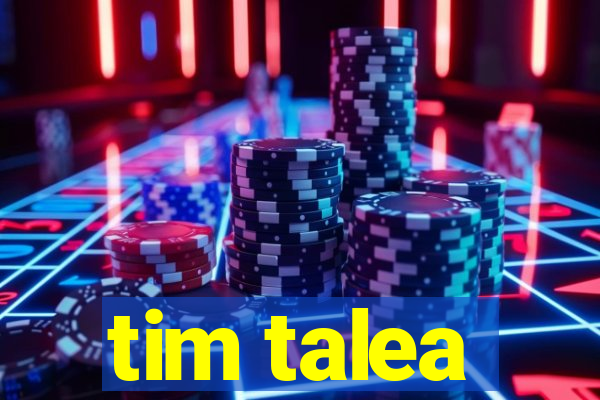 tim talea