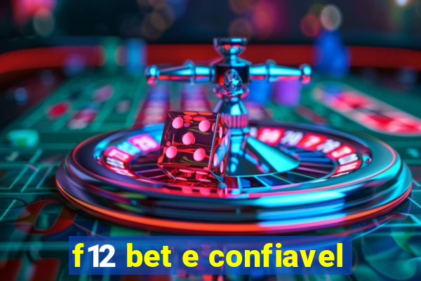 f12 bet e confiavel