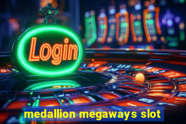 medallion megaways slot