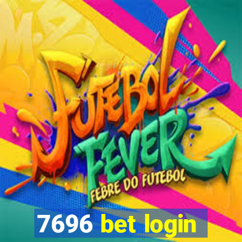 7696 bet login