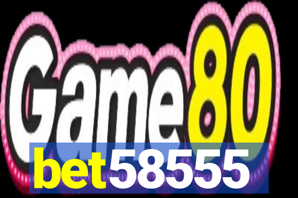 bet58555