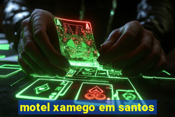 motel xamego em santos