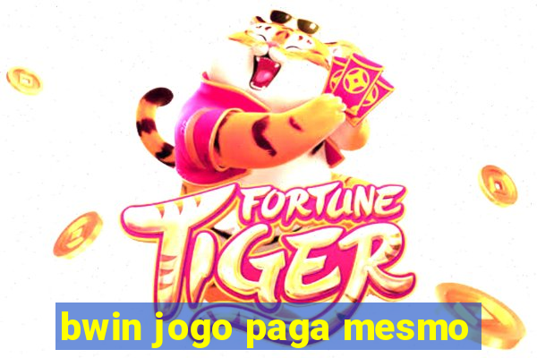 bwin jogo paga mesmo