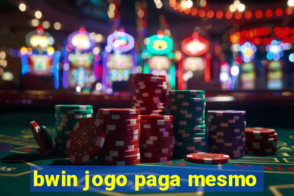 bwin jogo paga mesmo