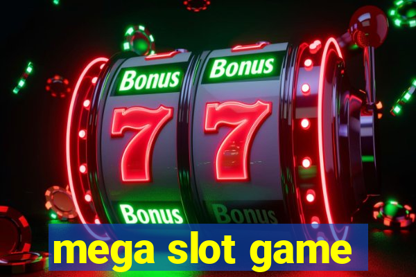 mega slot game