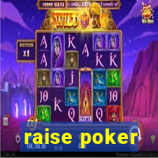 raise poker