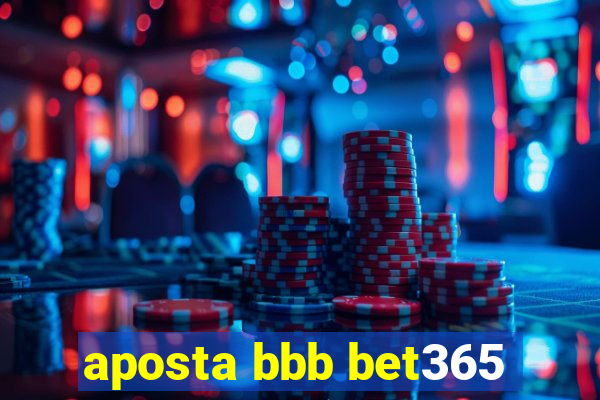 aposta bbb bet365