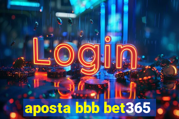 aposta bbb bet365