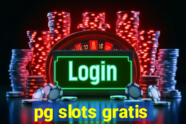 pg slots gratis