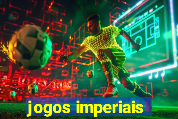 jogos imperiais