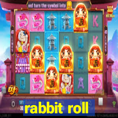 rabbit roll