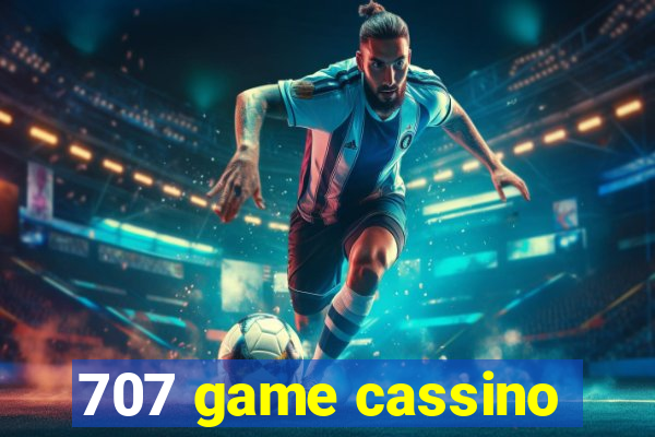 707 game cassino