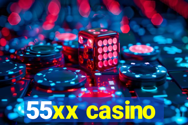 55xx casino