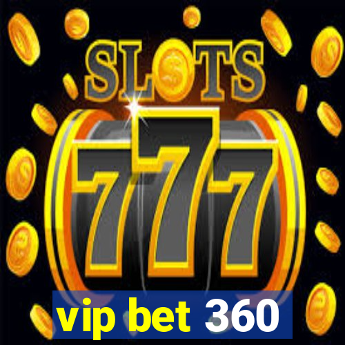 vip bet 360