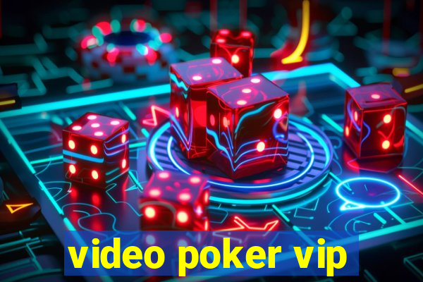 video poker vip