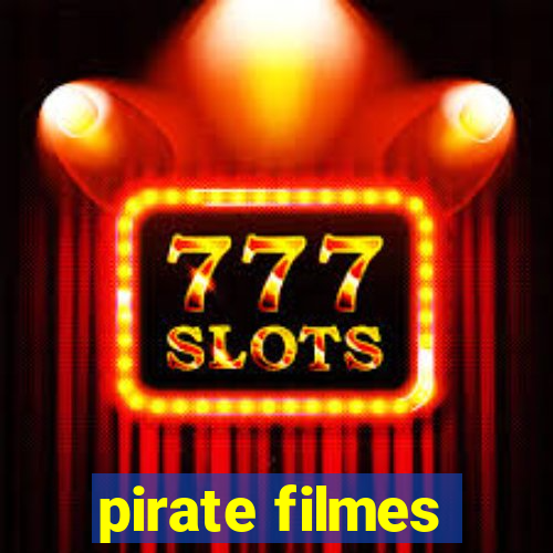 pirate filmes