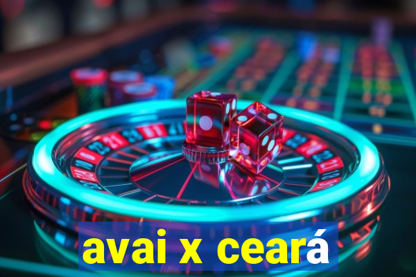 avai x ceará