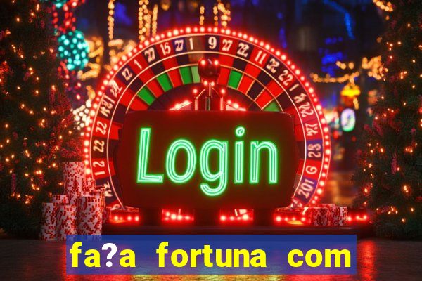 fa?a fortuna com a??es pdf