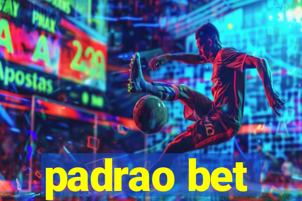 padrao bet