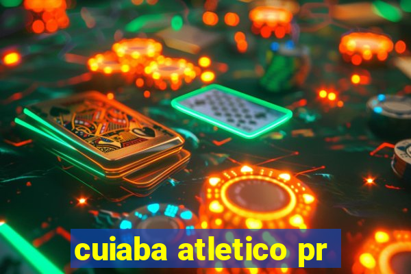 cuiaba atletico pr