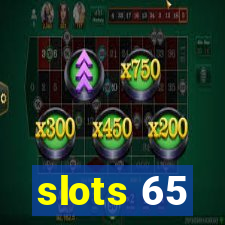 slots 65