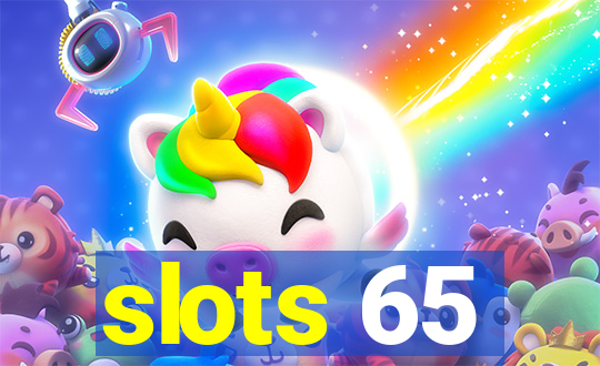 slots 65