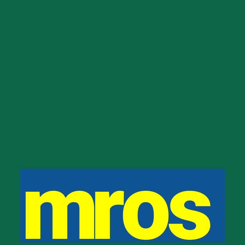 mros