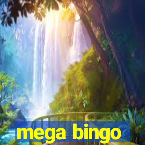 mega bingo