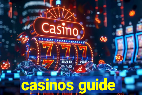 casinos guide