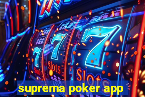 suprema poker app