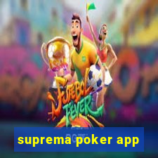 suprema poker app