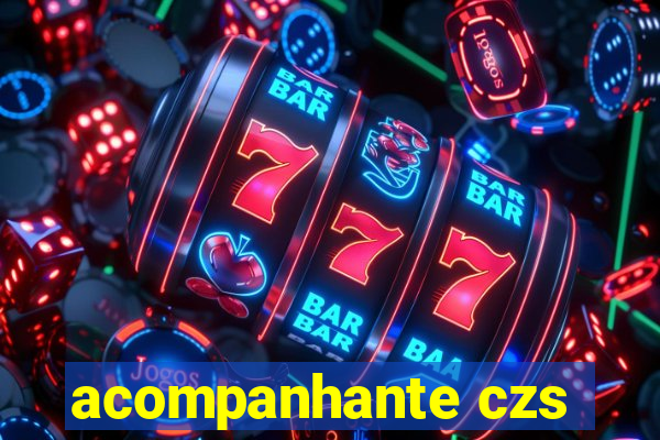 acompanhante czs