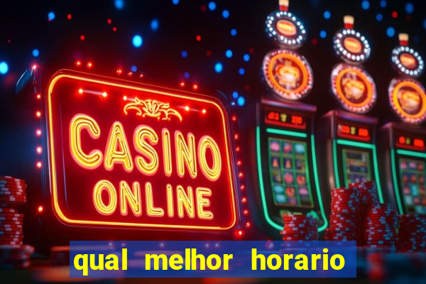 qual melhor horario para jogar pixbet