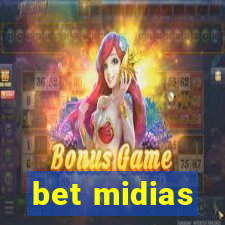 bet midias