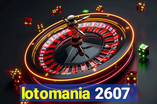 lotomania 2607