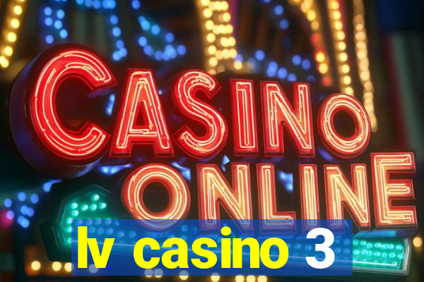 lv casino 3