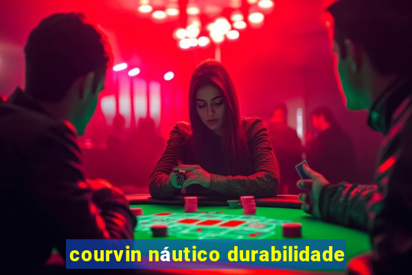 courvin náutico durabilidade