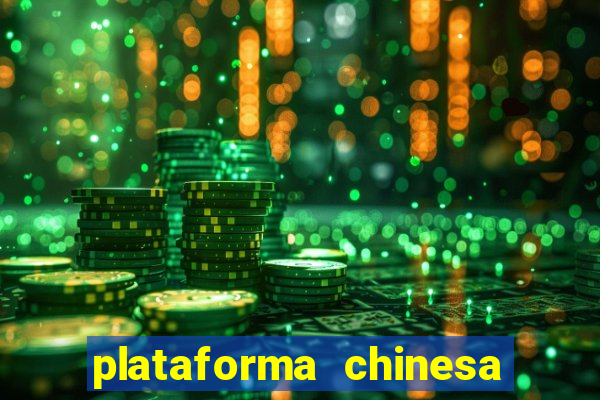 plataforma chinesa de slots