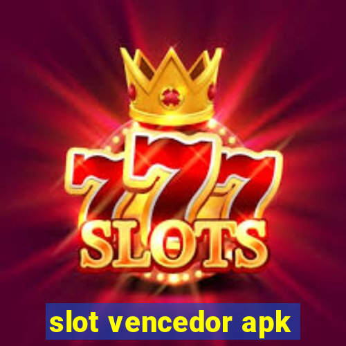 slot vencedor apk