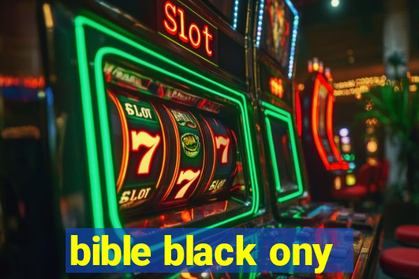 bible black ony