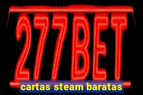 cartas steam baratas