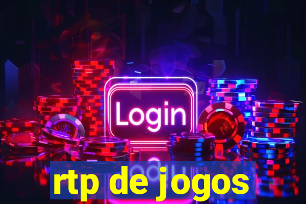 rtp de jogos