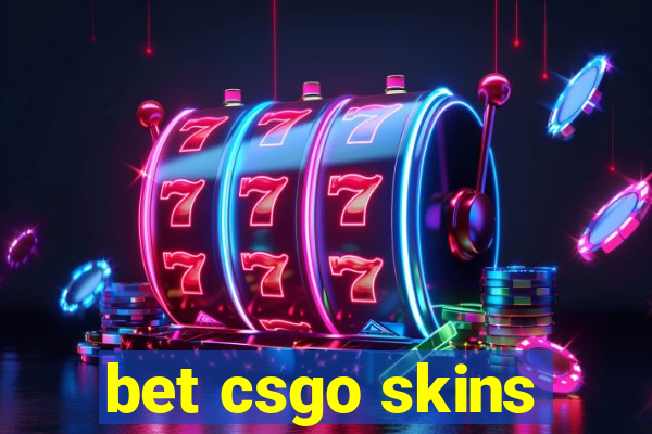 bet csgo skins