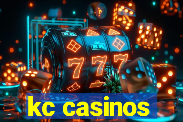 kc casinos