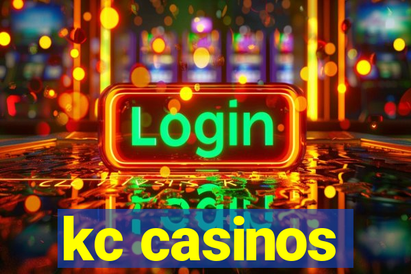 kc casinos