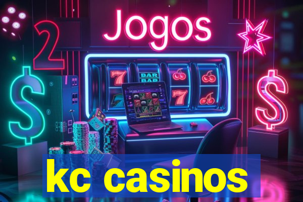 kc casinos